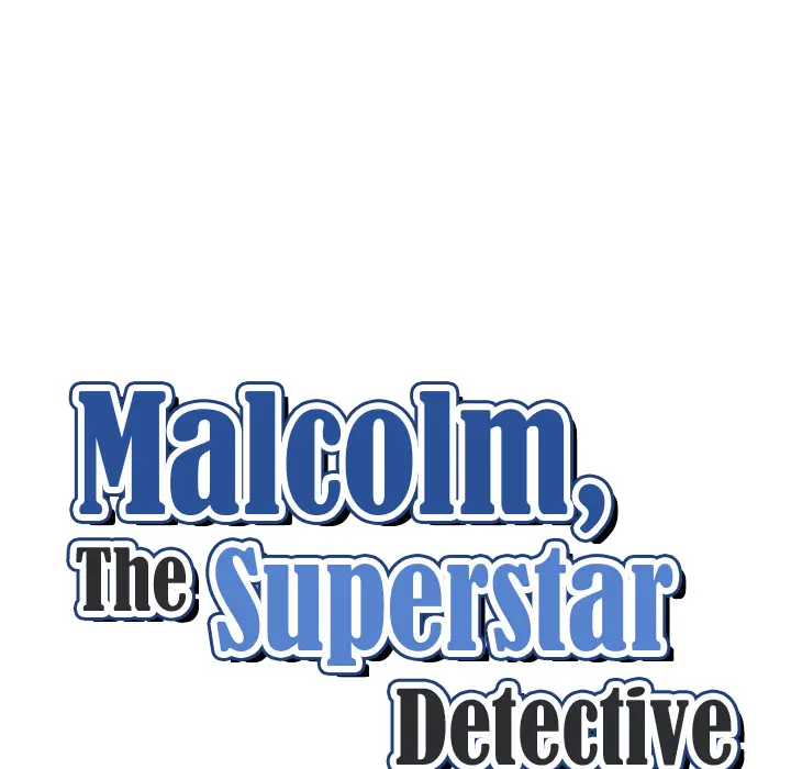 Malcolm The Superstar Detective Chapter 2 - Page 13