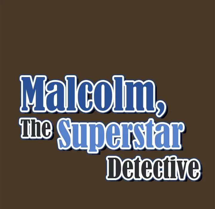 Malcolm The Superstar Detective Chapter 21 - Page 14
