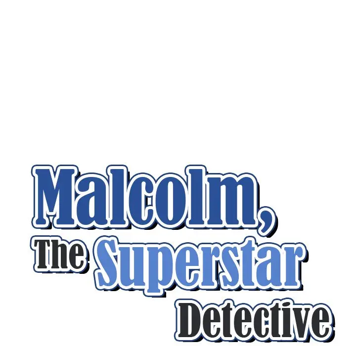 Malcolm The Superstar Detective Chapter 5 - Page 9