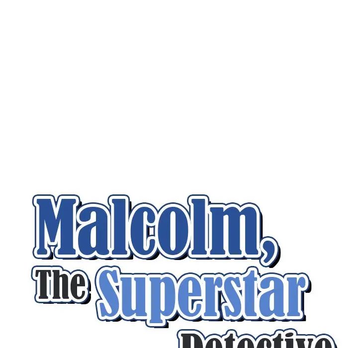 Malcolm The Superstar Detective Chapter 8 - Page 10