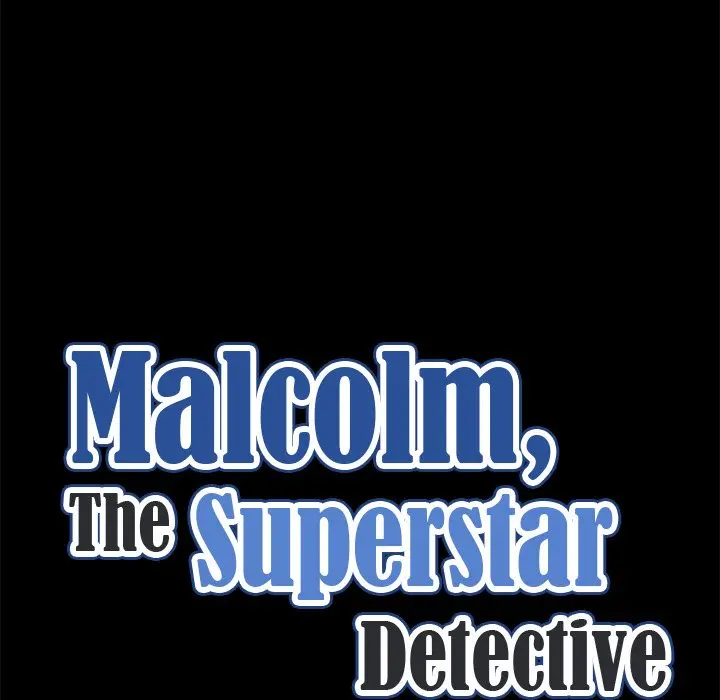 Malcolm The Superstar Detective Chapter 9 - Page 11