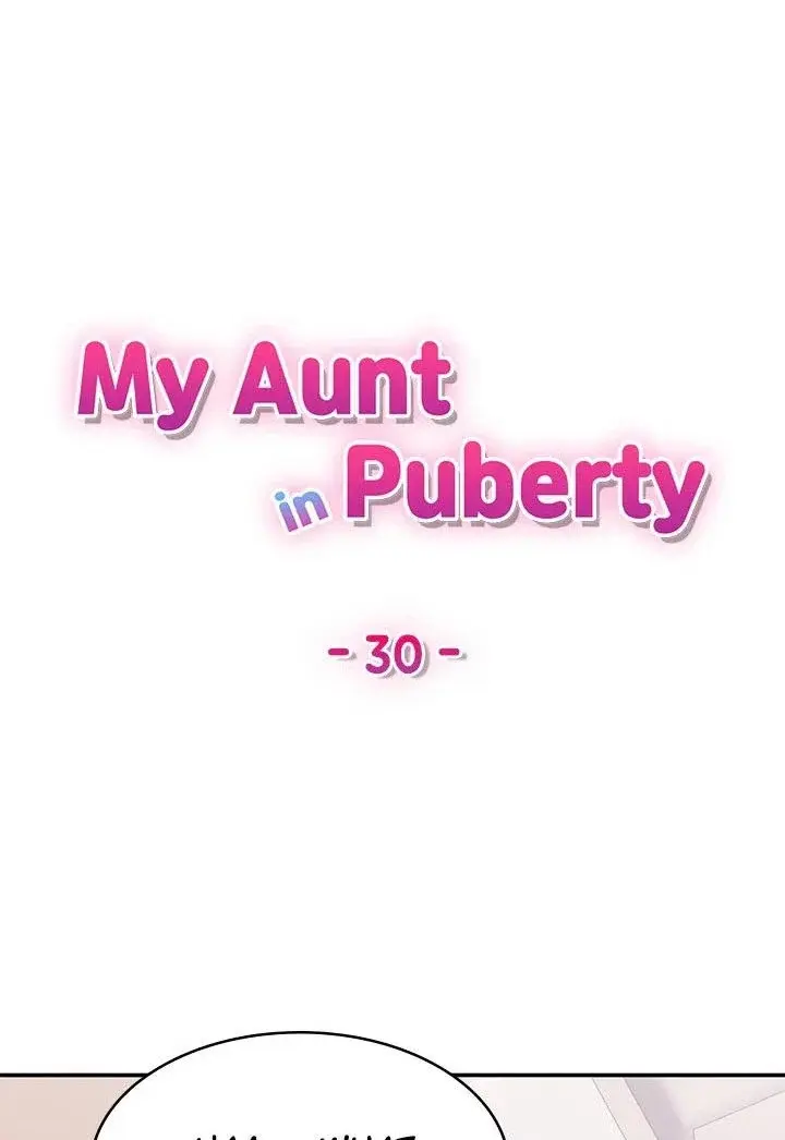 My Aunt In Puberty Chapter 30 - Page 15