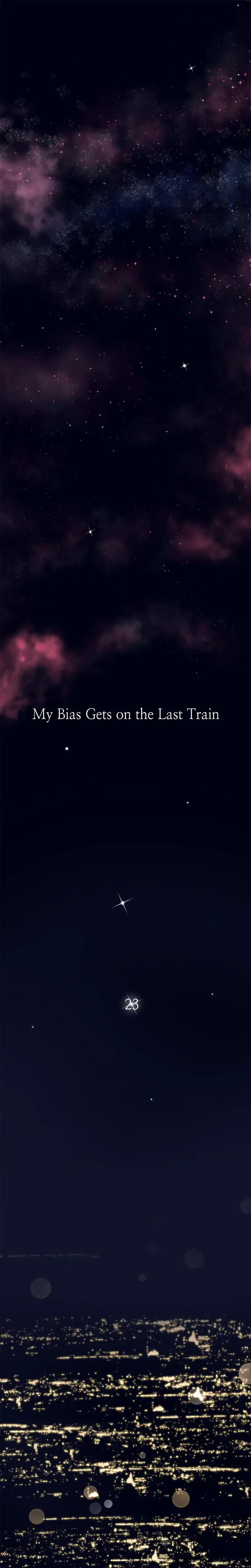 My Bias Gets On The Last Train Chapter 23 - Page 1