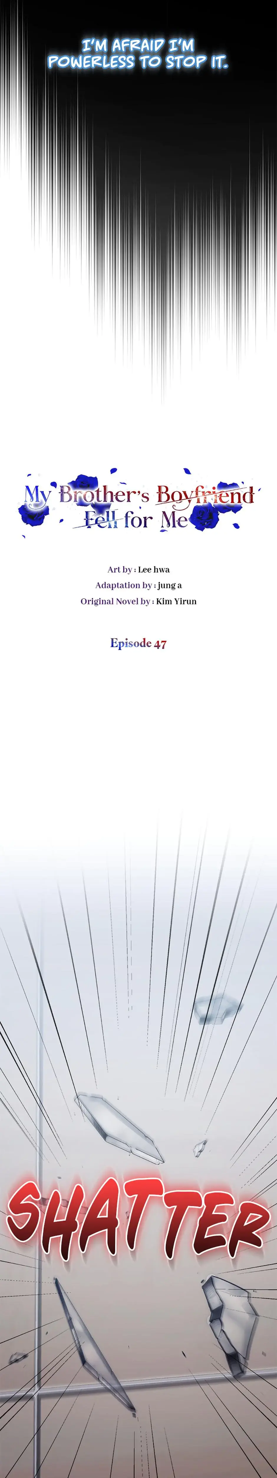 My Brothers Boyfriend Fell For Me Chapter 47 - Page 5