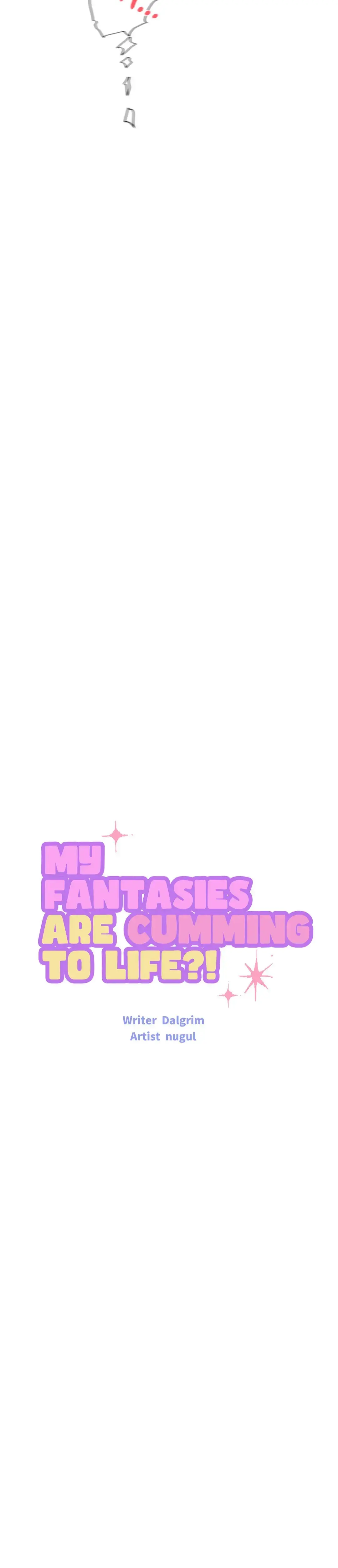 My Fantasies Are Cumming To Life Chapter 12 - Page 9