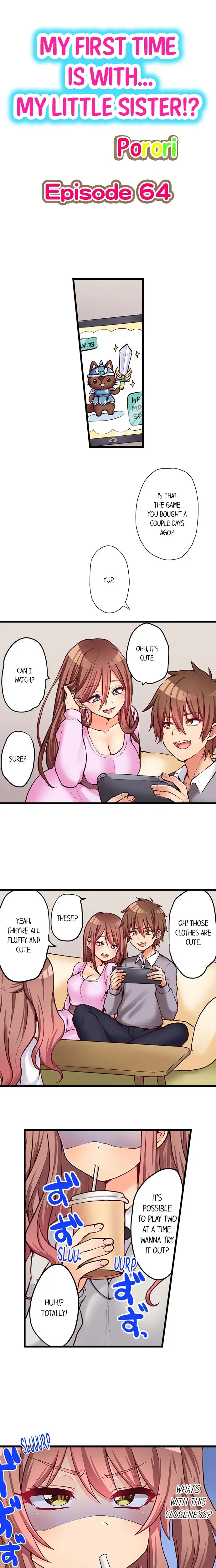 My First Time Is With My Little Sister Chapter 64 - Page 1