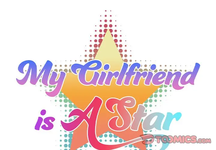 My Girlfriend Is A Star Chapter 16 - Page 2