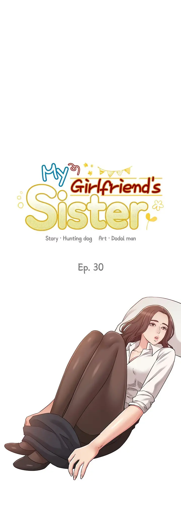 My Girlfriends Sister Chapter 30 - Page 4