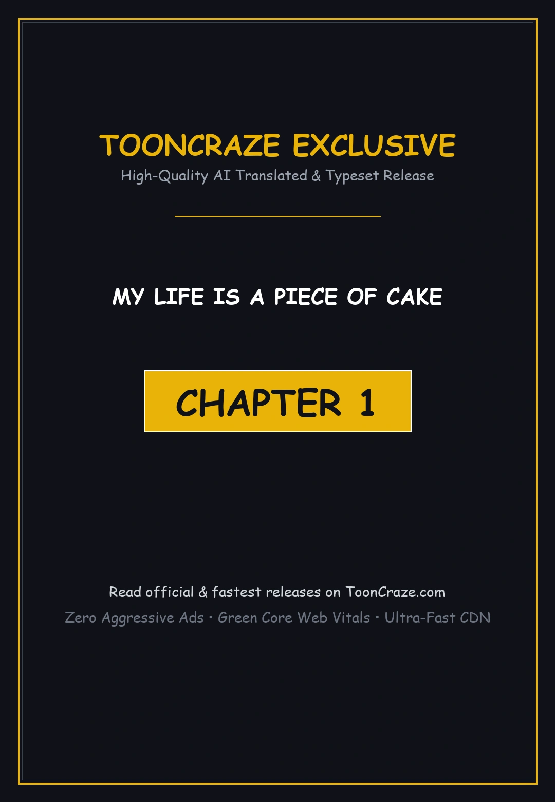 My Life Is A Piece Of Cake Chapter 1 - Page 1