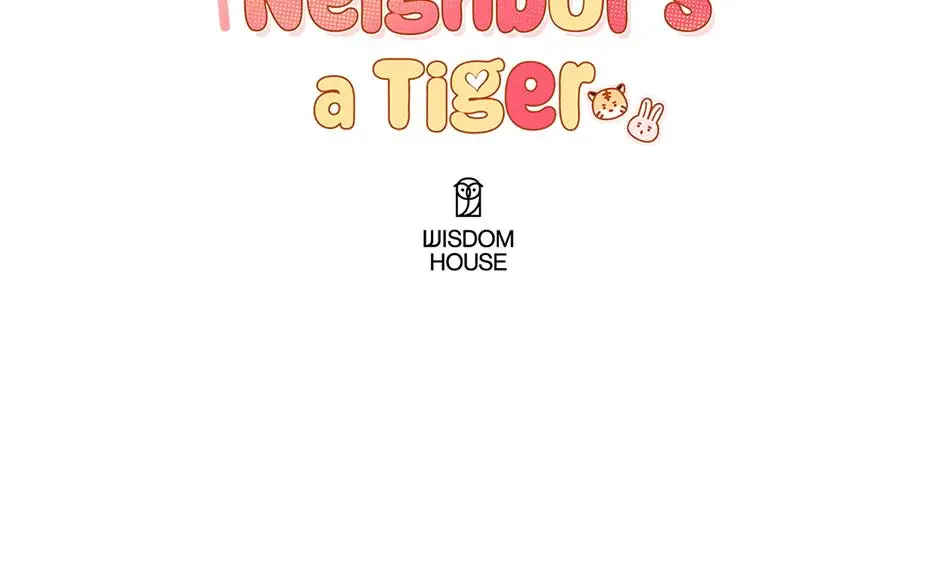 My Neighbors A Tiger Chapter 28 - Page 21