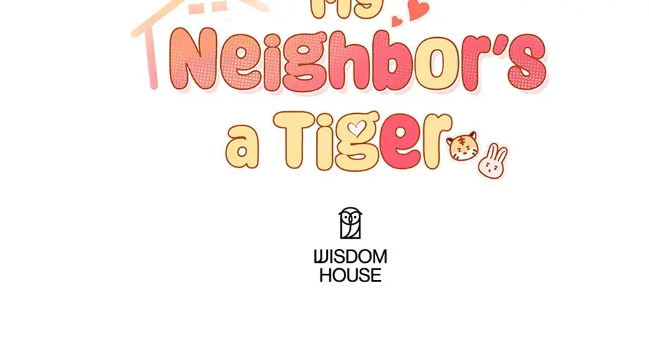 My Neighbors A Tiger Chapter 45 - Page 17