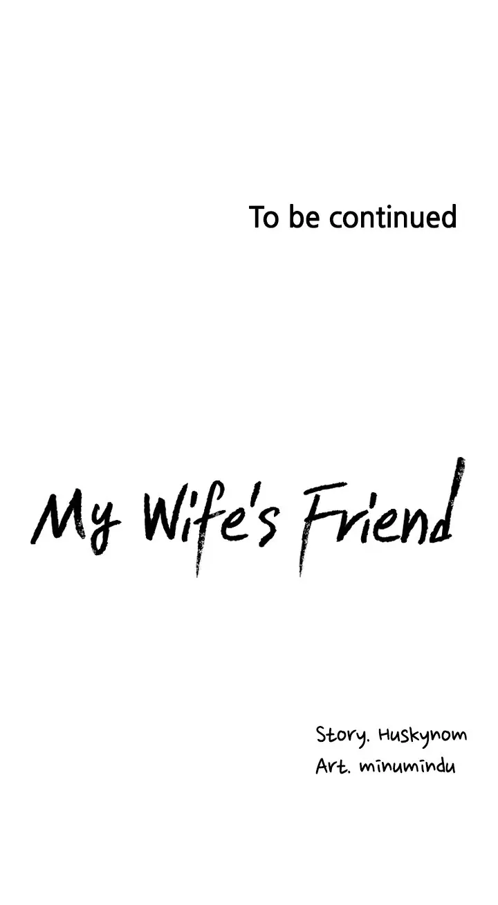 My Wifes Friend Chapter 55 - Page 33