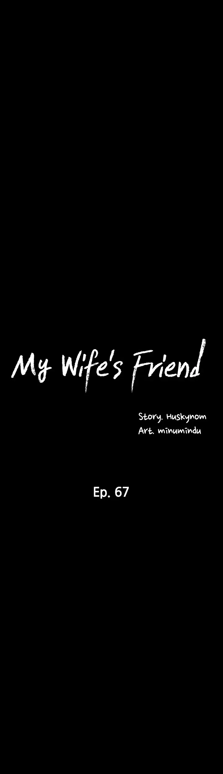 My Wifes Friend Chapter 67 - Page 16
