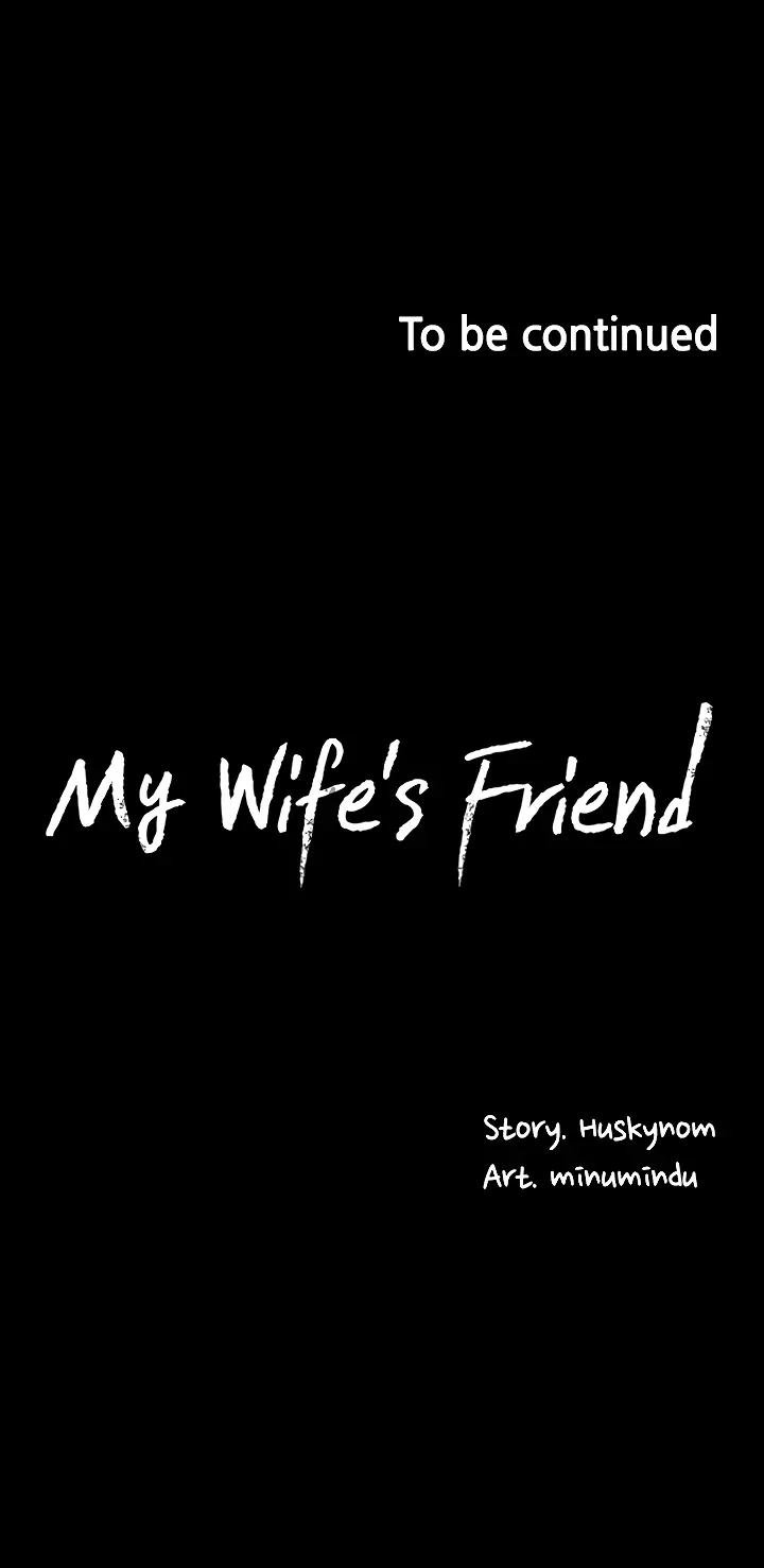 My Wifes Friend Chapter 69 - Page 47