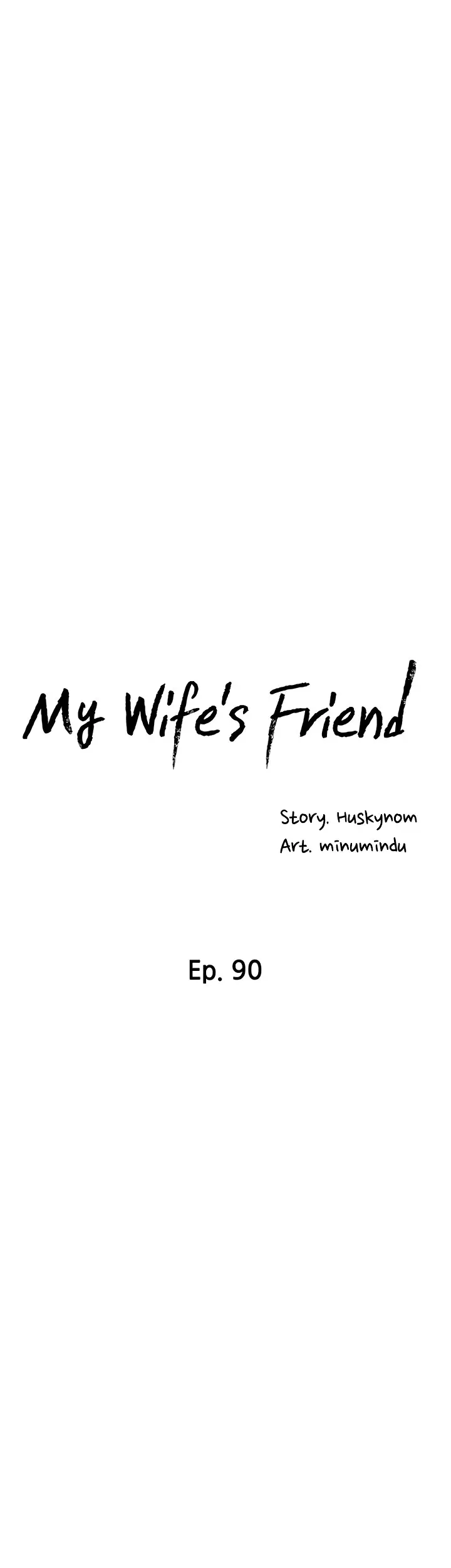 My Wifes Friend Chapter 90 - Page 12