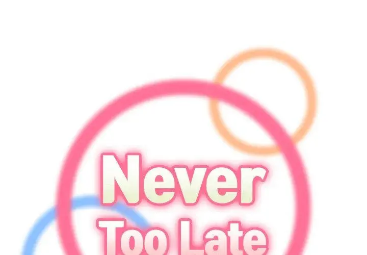 Never Too Late Chapter 83 - Page 1