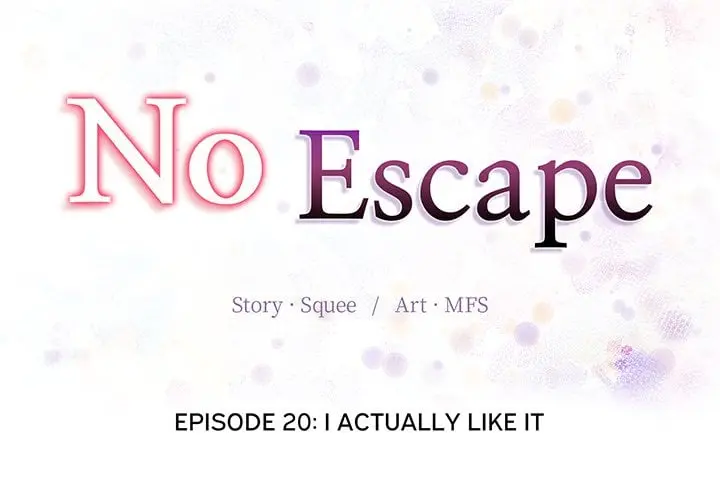 No Escape Squee Chapter 20 - Page 1