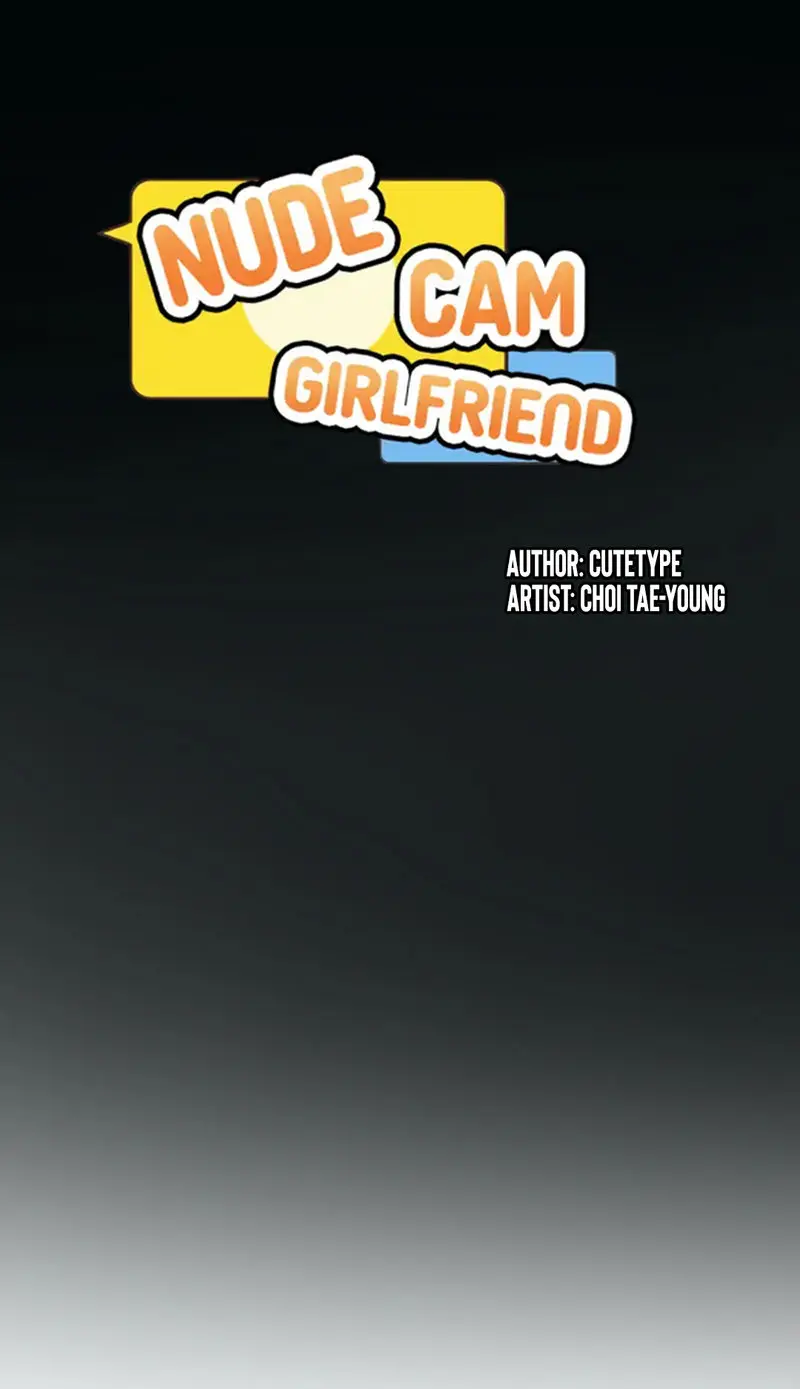 Nude Cam Girlfriend Chapter 25 - Page 43