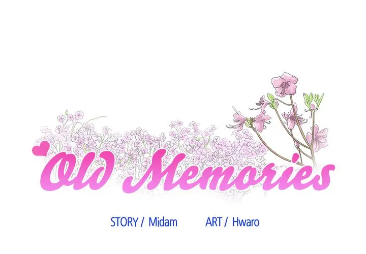 Old Memories Chapter 15 - Page 1
