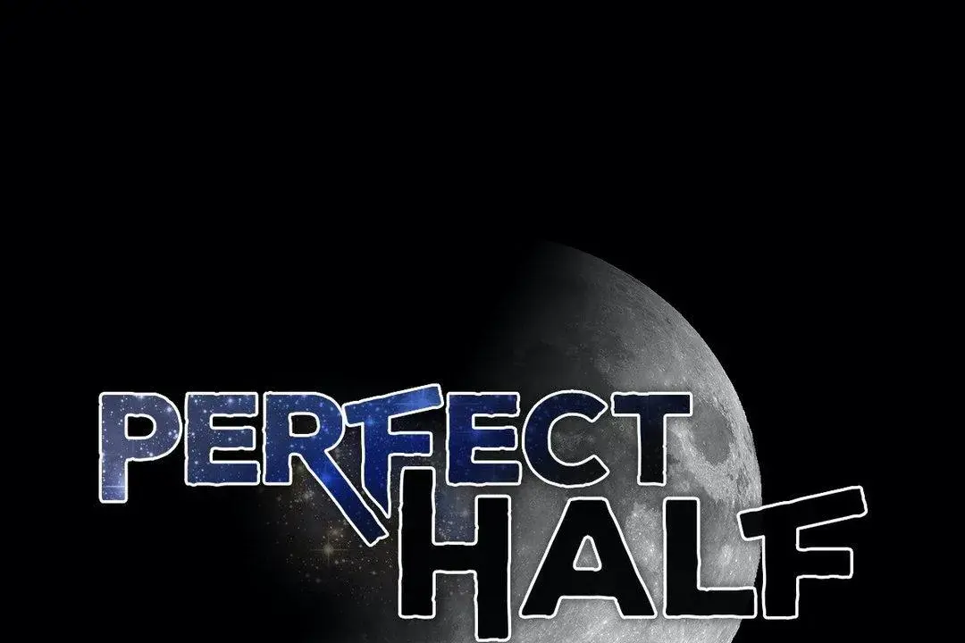 Perfect Half Chapter 140 - Page 13