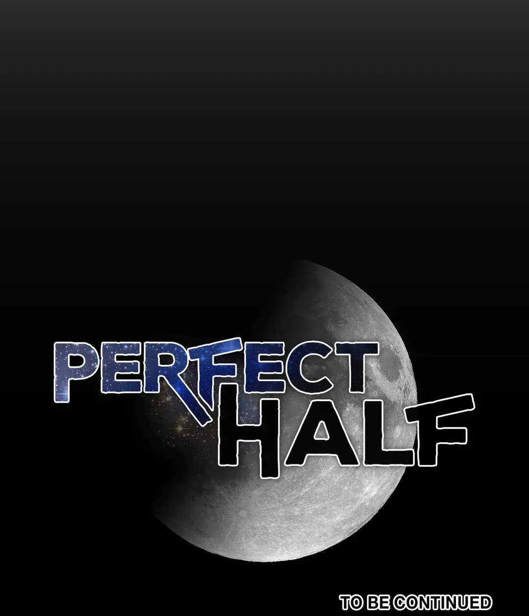 Perfect Half Chapter 149 - Page 75