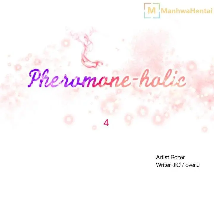 Pheromone Holic Chapter 4 - Page 2