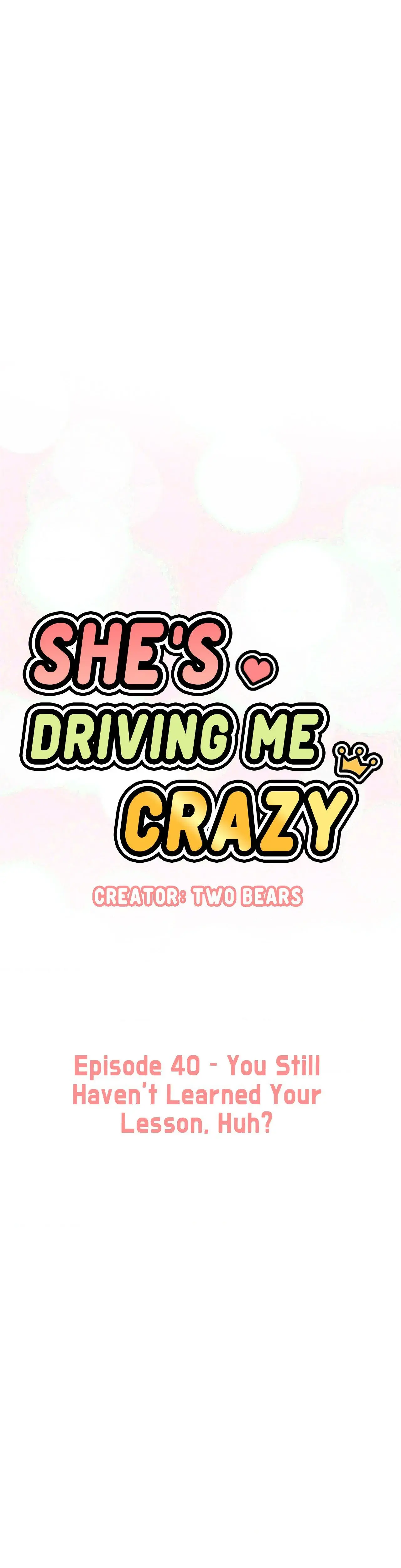 Shes Driving Me Crazy Chapter 40 - Page 7
