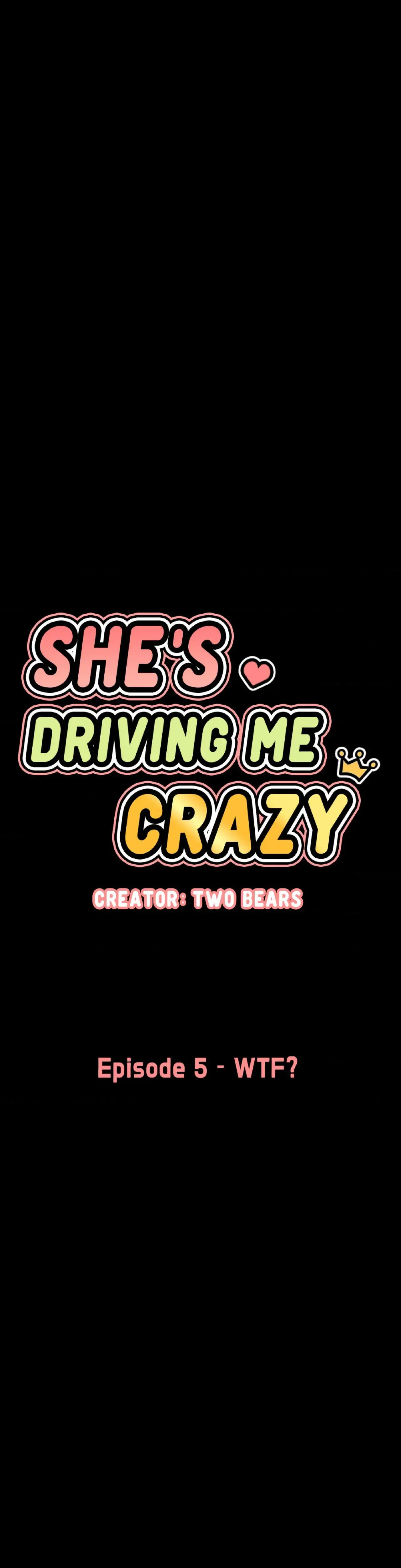Shes Driving Me Crazy Chapter 5 - Page 1
