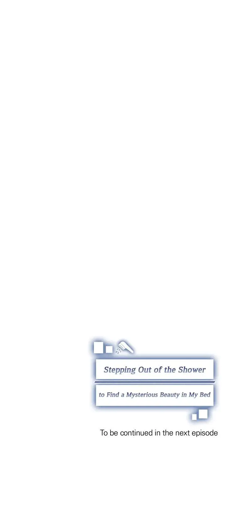 Stepping Out Of The Shower To Find A Mysterious Beauty In My Bed Chapter 6 - Page 25