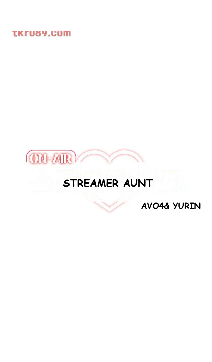 Streamer Aunt Chapter 12 - Page 12