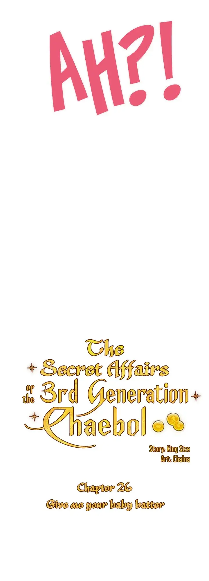 The Secret Affairs Of The 3rd Generation Chaebol Chapter 26 - Page 7