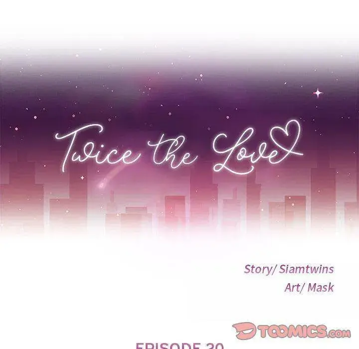 Twice The Love Chapter 20 - Page 9