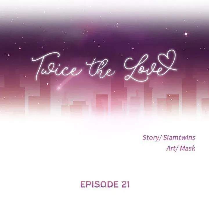 Twice The Love Chapter 21 - Page 8
