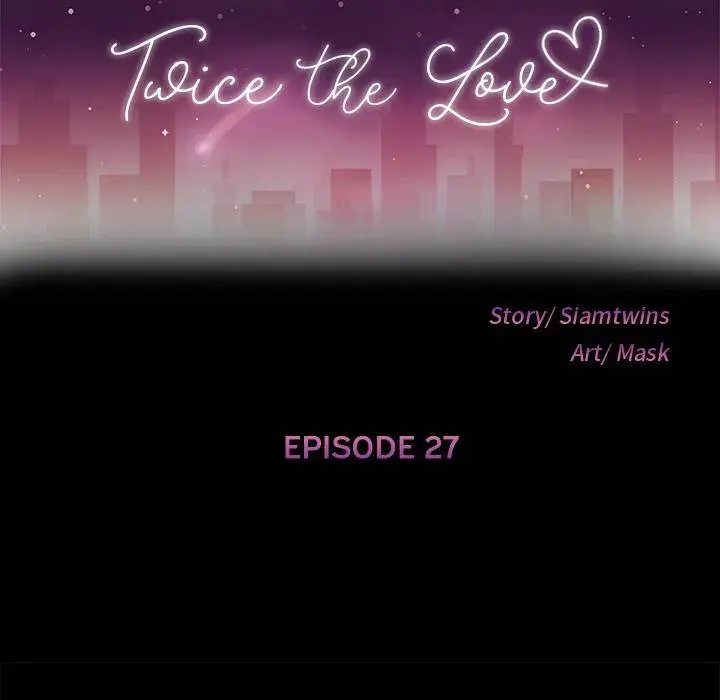 Twice The Love Chapter 27 - Page 12