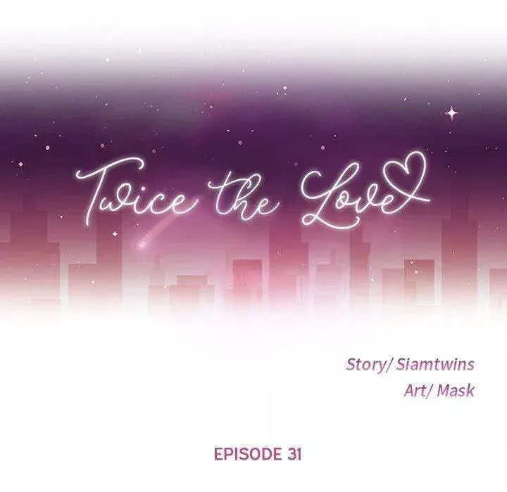 Twice The Love Chapter 31 - Page 11