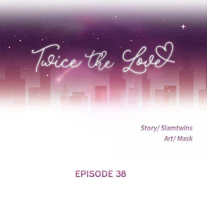 Twice The Love Chapter 38 - Page 18
