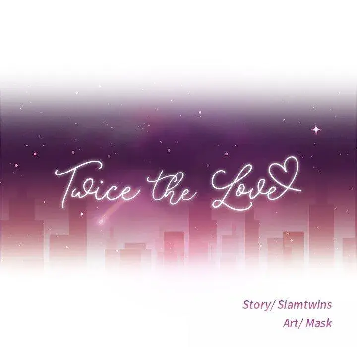 Twice The Love Chapter 52 - Page 16