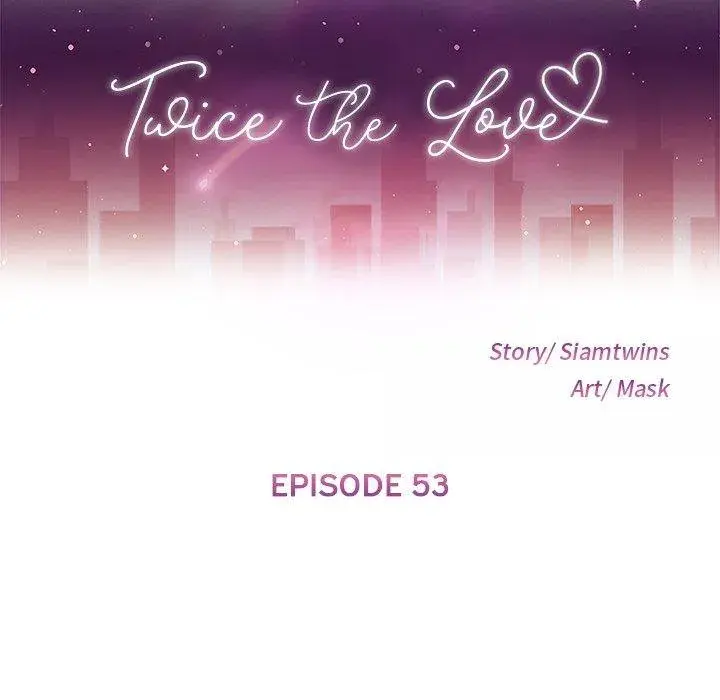 Twice The Love Chapter 53 - Page 12