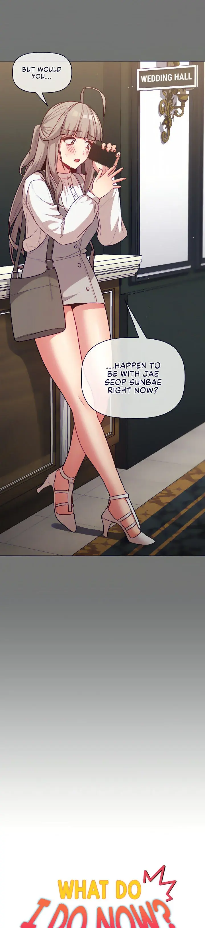 What Do I Do Now Chapter 35 - Page 7