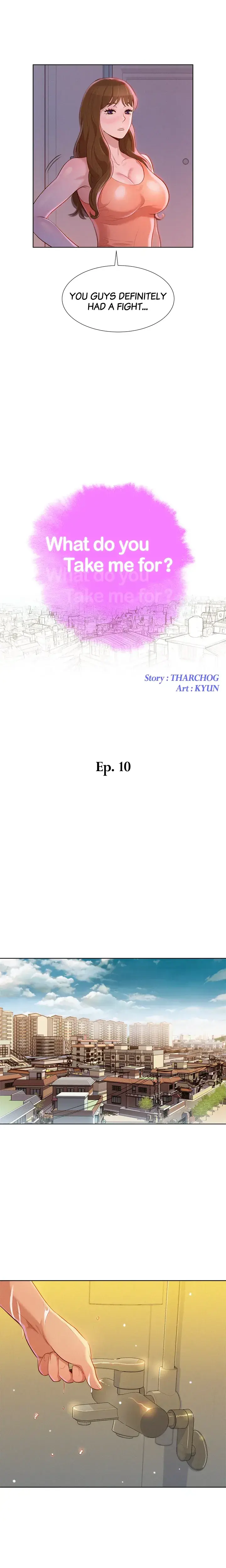 What Do You Take Me For Chapter 10 - Page 6