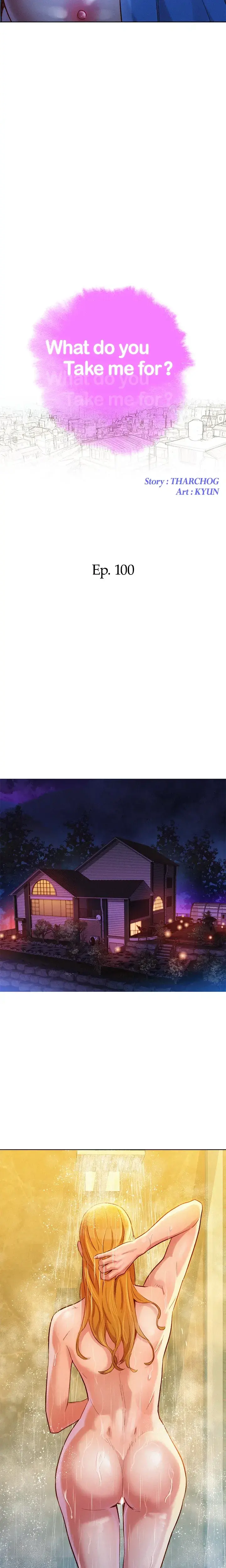 What Do You Take Me For Chapter 100 - Page 2