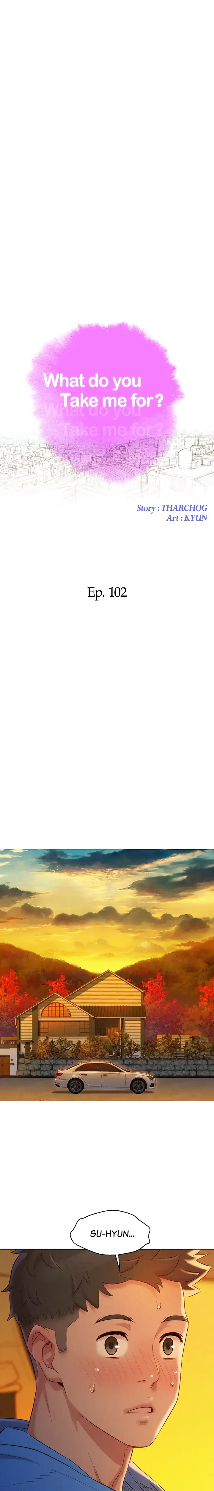 What Do You Take Me For Chapter 102 - Page 2