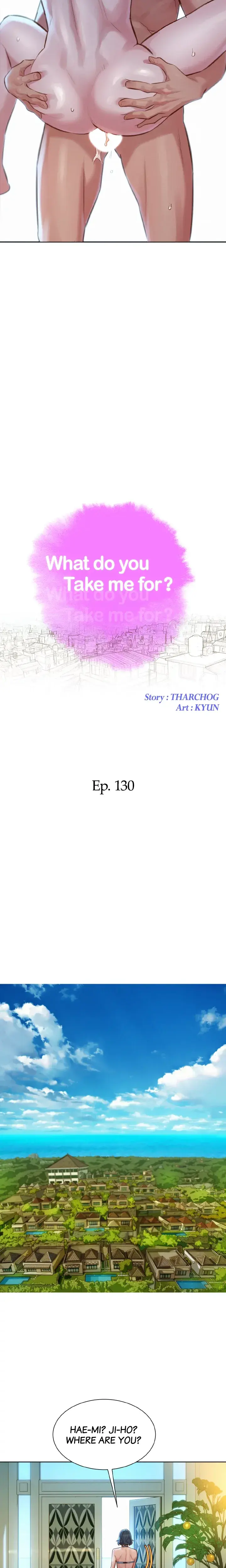 What Do You Take Me For Chapter 130 - Page 2