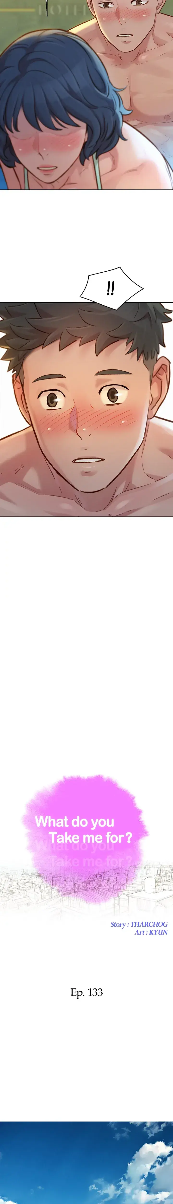 What Do You Take Me For Chapter 133 - Page 2