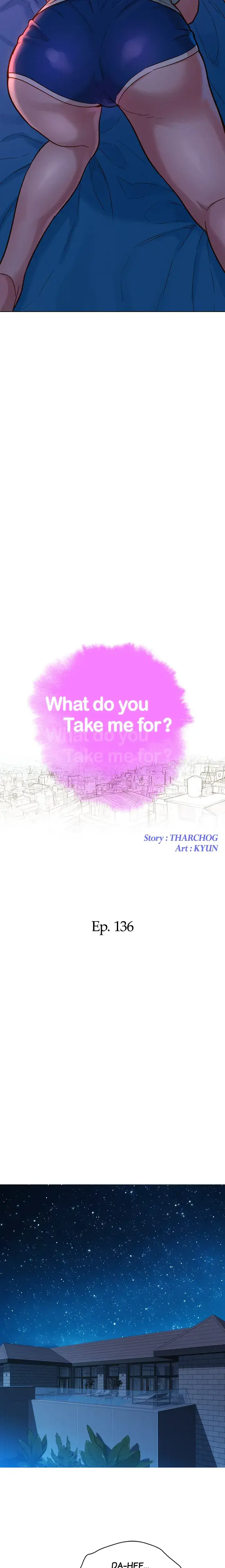 What Do You Take Me For Chapter 136 - Page 2