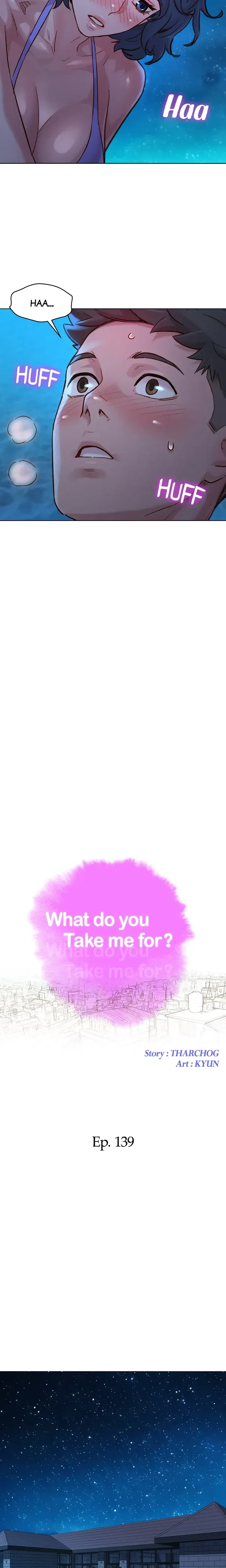 What Do You Take Me For Chapter 139 - Page 2