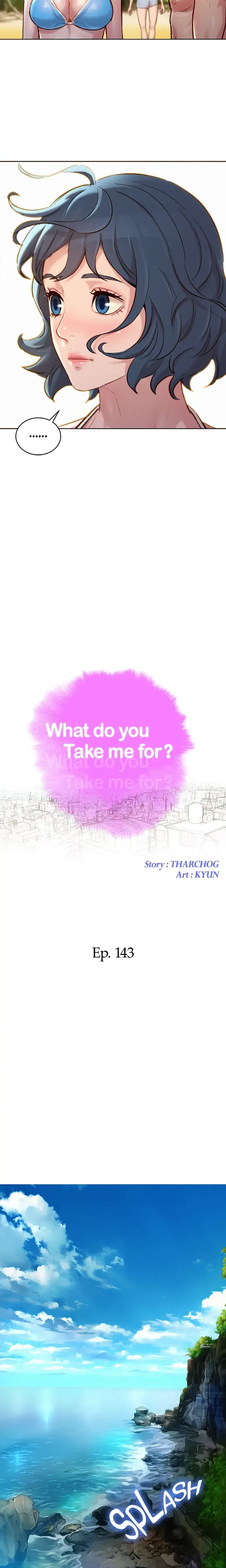 What Do You Take Me For Chapter 143 - Page 2