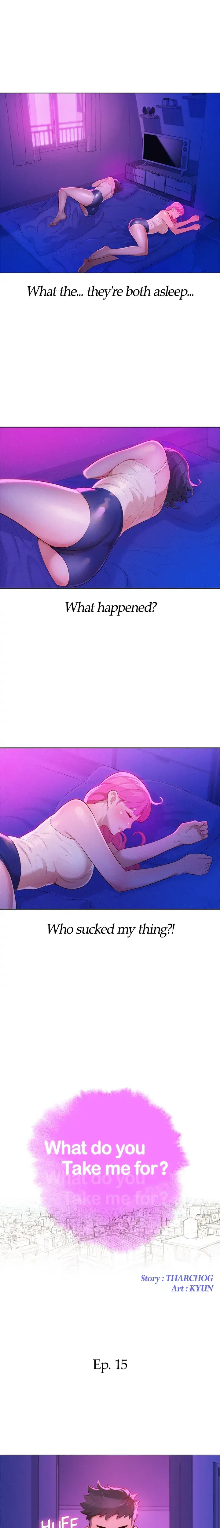 What Do You Take Me For Chapter 15 - Page 1