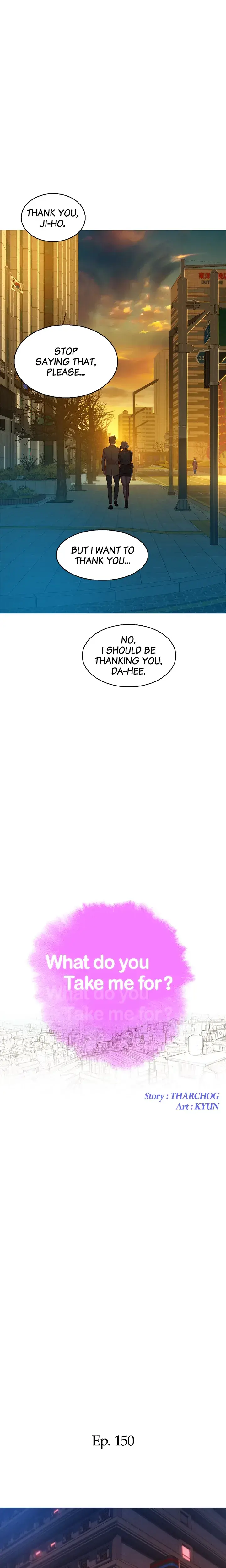 What Do You Take Me For Chapter 150 - Page 2