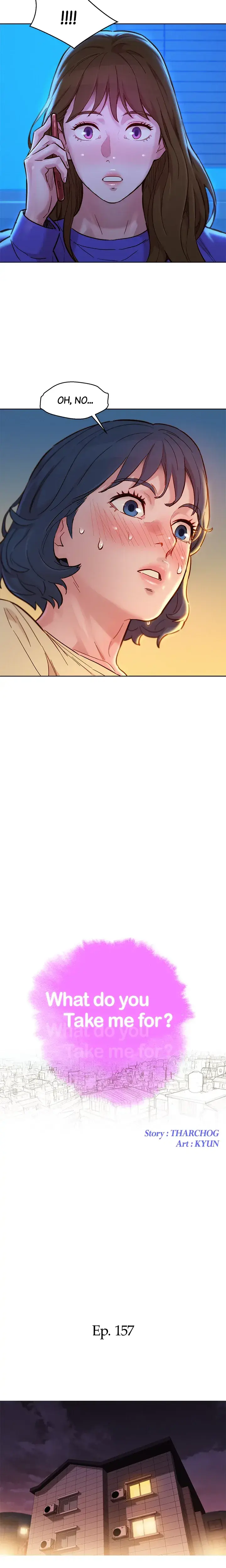 What Do You Take Me For Chapter 157 - Page 2